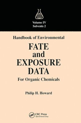 Handbook of Environmental Fate and Exposure Data for Organic Chemicals, Volume IV 1