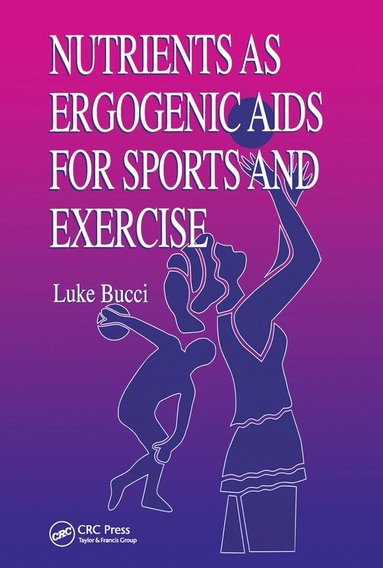 bokomslag Nutrients as Ergogenic Aids for Sports and Exercise