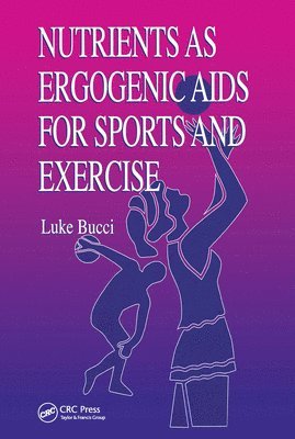 Nutrients as Ergogenic Aids for Sports and Exercise 1