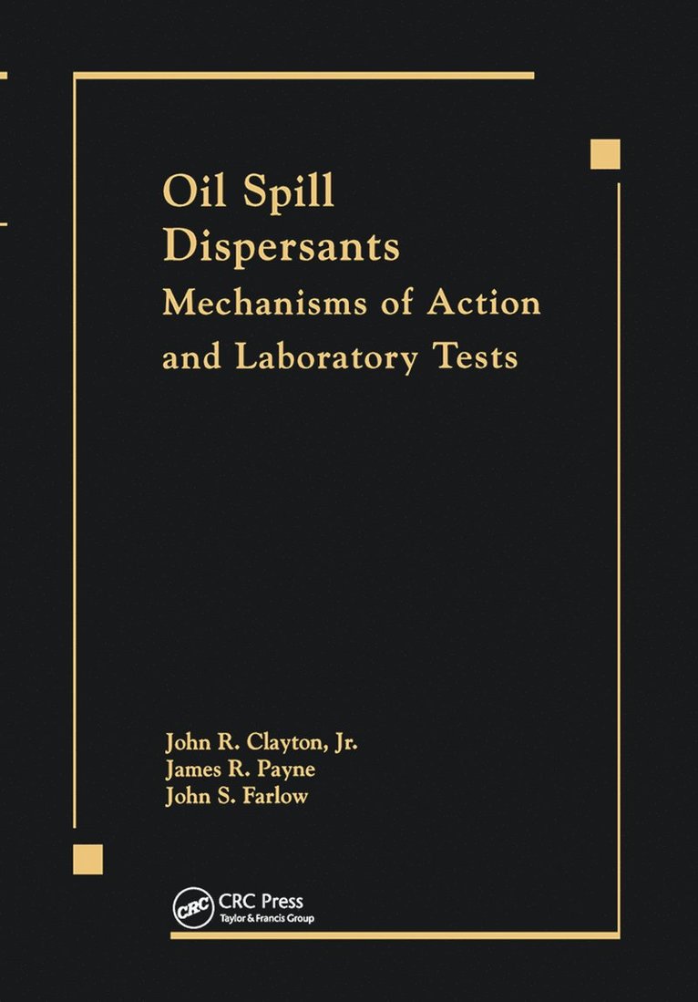 Clayton/Payne - Oil Spill Dispersants, Häftad