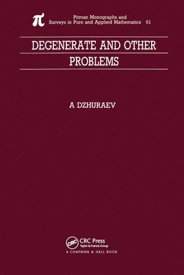 Abduhamid Dzhuraev - Degenerate and Other Problems, Häftad