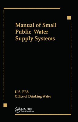 Manual of Small Public Water Supply Systems 1