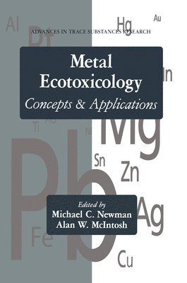 Metal Ecotoxicology Concepts and Applications 1