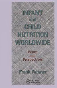 bokomslag Infant and Child Nutrition Worldwide