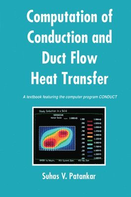 Computation of Conduction and Duct Flow Heat Transfer 1