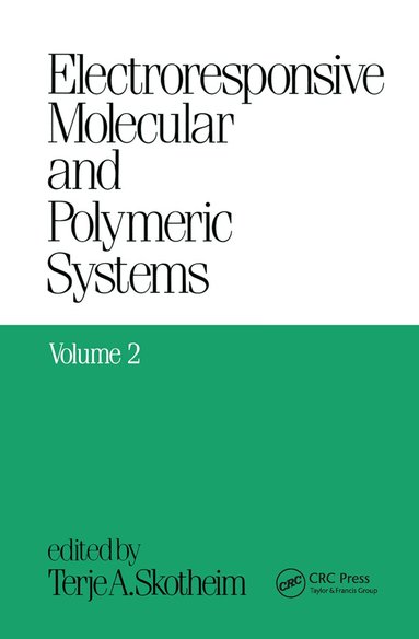 Terje A. Skotheim - Electroresponsive Molecular and Polymeric Systems, Häftad