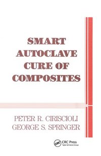 bokomslag Smart Autoclave Cure of Composites