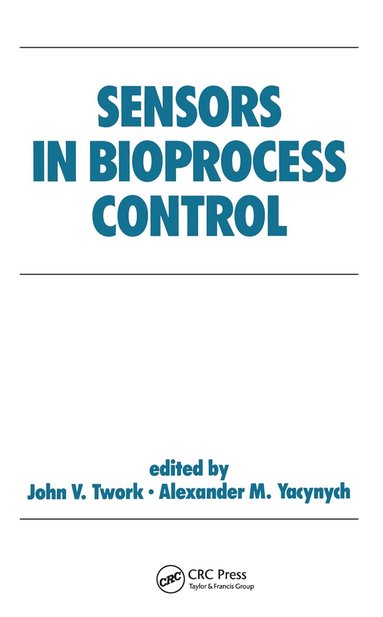 John Twork - Sensors in Bioprocess Control, Häftad