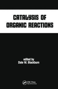 bokomslag Catalysis of Organic Reactions