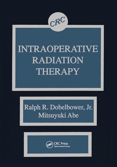 bokomslag Intraoperative Radiation Therapy