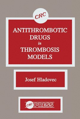 Antithrombotic Drugs in Thrombosis Models 1