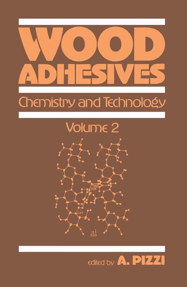 A. Pizzi - Wood Adhesives, Häftad