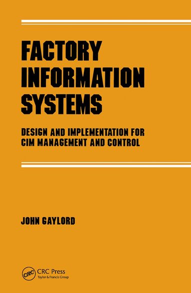 John Gaylord - Factory Information Systems, Häftad
