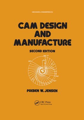 Jensen, Preben W. Jensen - Cam Design and Manufacture, Second Edition, Häftad