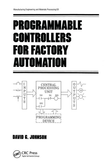 David Johnson - Programmable Controllers for Factory Automation, Häftad