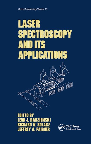 Richard W. Solarz, Jeffrey A. Paisner - Laser Spectroscopy and its Applications, Häftad