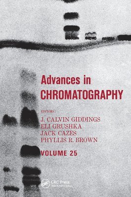 J. Calvin Giddings, USA) Giddings, J. Calvin (University of Utah, Salt Lake City - Advances in Chromatography, Häftad