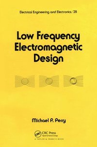 bokomslag Low Frequency Electromagnetic Design