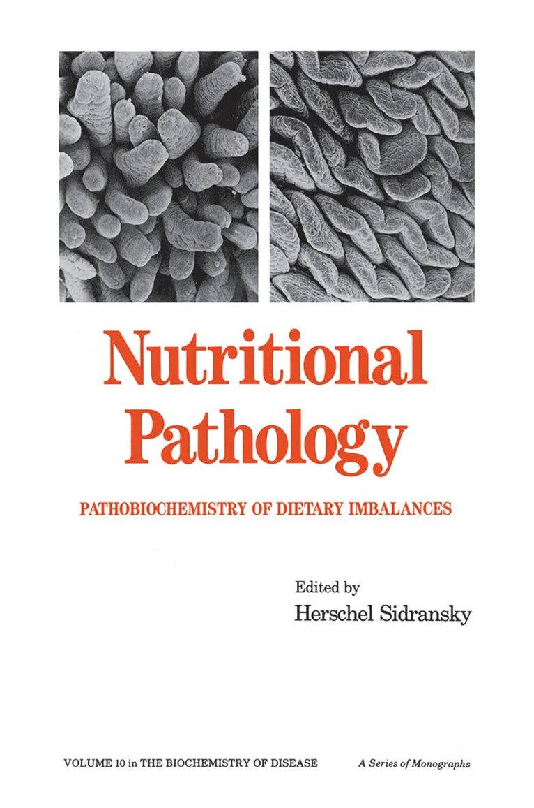H. Sidransky - Nutritional Pathology, Häftad
