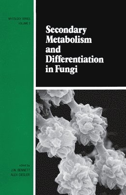 Secondary Metabolism and Differentiation in Fungi 1
