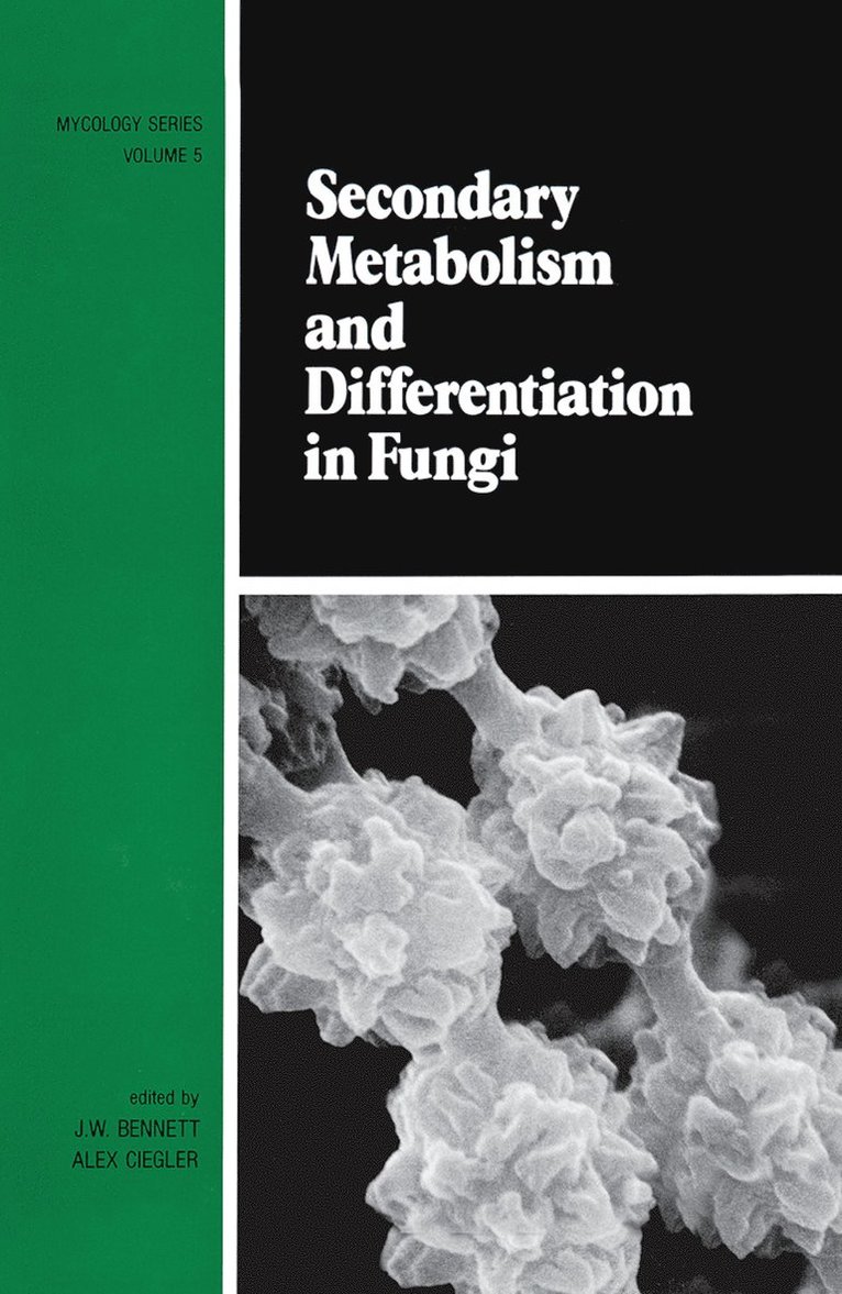 Secondary Metabolism and Differentiation in Fungi 1