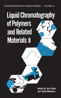 bokomslag Liquid Chromatography of Polymers and Related Materials, II
