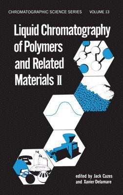 Liquid Chromatography of Polymers and Related Materials, II 1