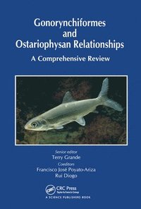 bokomslag Gonorynchiformes and Ostariophysan Relationships