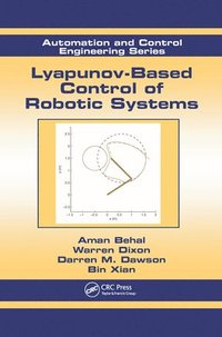 bokomslag Lyapunov-Based Control of Robotic Systems