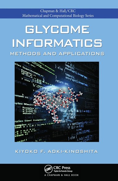 Kiyoko F. Aoki-Kinoshita - Glycome Informatics, Häftad