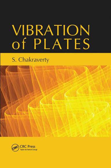 Snehashish Chakraverty - Vibration of Plates, Häftad