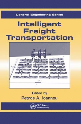 Petros A. Ioannou - Intelligent Freight Transportation, Häftad