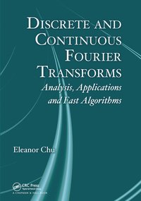 bokomslag Discrete and Continuous Fourier Transforms