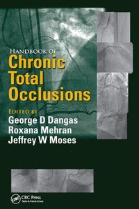 bokomslag Handbook of Chronic Total Occlusions