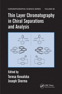 bokomslag Thin Layer Chromatography in Chiral Separations and Analysis