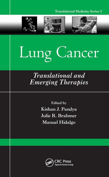 Kishan J. Pandya, Julie R. Brahmer, Manuel Hidalgo - Lung Cancer, Häftad