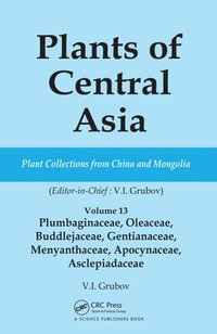 bokomslag Plants of Central Asia - Plant Collection from China and Mongolia Vol. 13