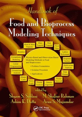 Handbook of Food and Bioprocess Modeling Techniques 1