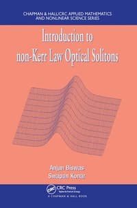 bokomslag Introduction to non-Kerr Law Optical Solitons