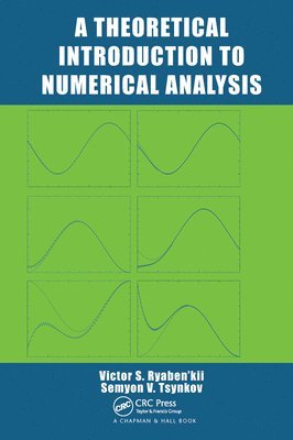 bokomslag A Theoretical Introduction to Numerical Analysis