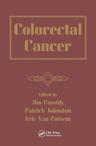 Jim Cassidy, Patrick Johnston, Eric Van Cutsem - Colorectal Cancer, Häftad