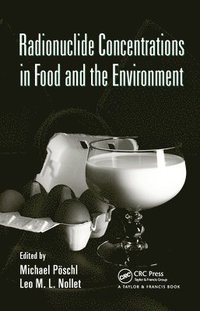 bokomslag Radionuclide Concentrations in Food and the Environment