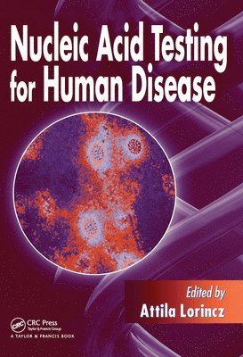 Nucleic Acid Testing for Human Disease 1