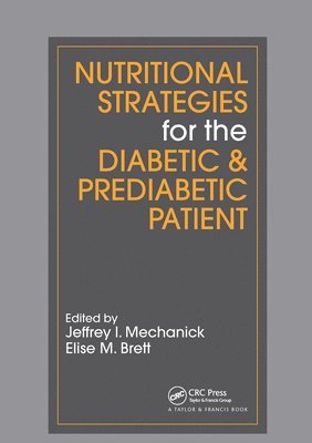 Nutritional Strategies for the Diabetic/Prediabetic Patient 1