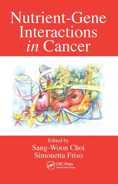 bokomslag Nutrient-Gene Interactions in Cancer