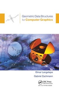 bokomslag Geometric Data Structures for Computer Graphics