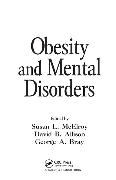 Susan L. McElroy, David B. Allison, George A. Bray - Obesity and Mental Disorders, Häftad
