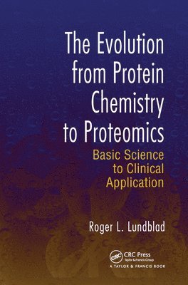 bokomslag The Evolution from Protein Chemistry to Proteomics