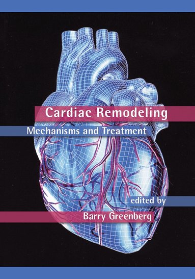 Barry Greenberg - Cardiac Remodeling, Häftad