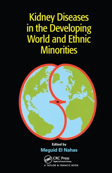 Meguid El Nahas, Rashad Barsoum, John H. Dirks, Giuseppe Remuzzi - Kidney Diseases in the Developing World and Ethnic Minorities, Häftad